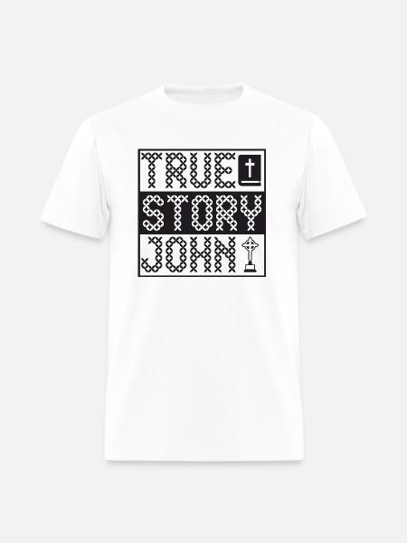 True Story John - Men's T-Shirt - white