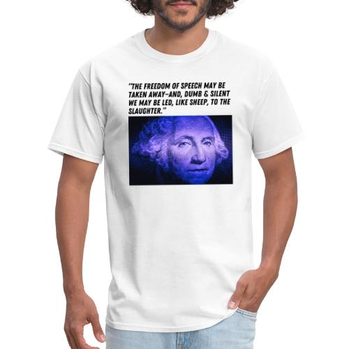 George Washington Freedom of Speech - Men's T-Shirt