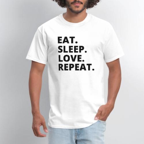 Eat Sleep Love Merch – Wear Your Passion, Live the - Men's T-Shirt
