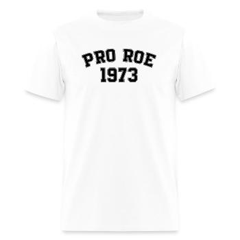 Pro Roe 1973 - Men's T-Shirt - white - Front - Jose (178cm)