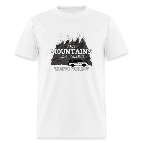 The Mountains Are Calling. Extended Warranty. - Men's T-Shirt