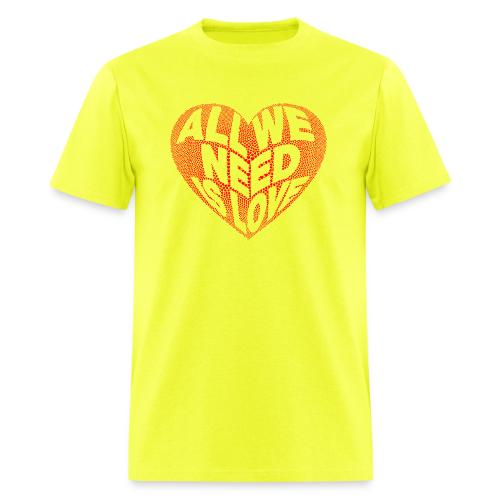 All We Need is Love in Heart - Men's T-Shirt