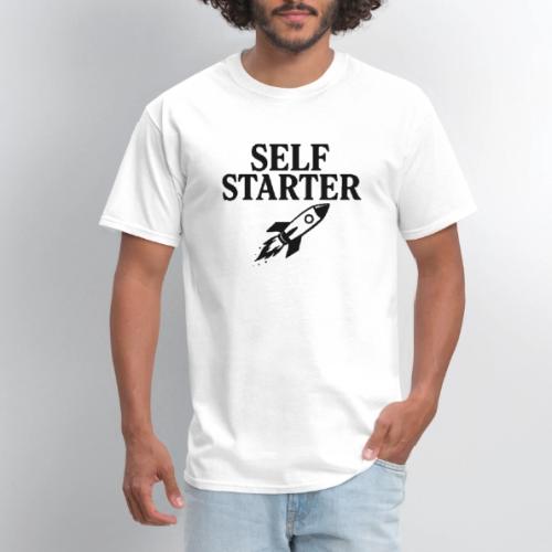 Self Starter Rocket Motivation Shirt - Men's T-Shirt