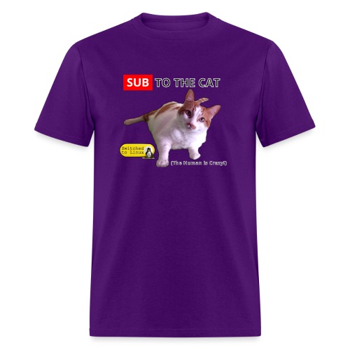 Sub to the Cat - Men's T-Shirt