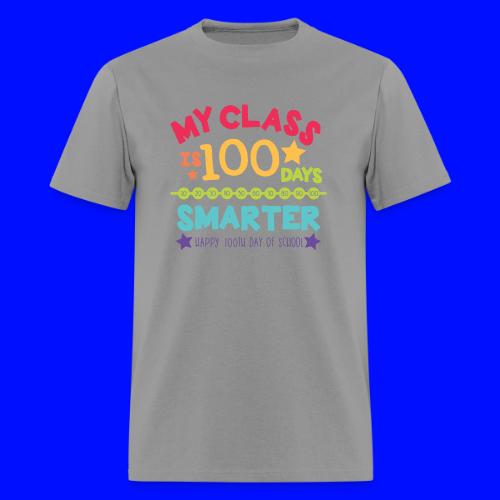 My Class is 100 Days Smarter Happy 100th Day - Men's T-Shirt