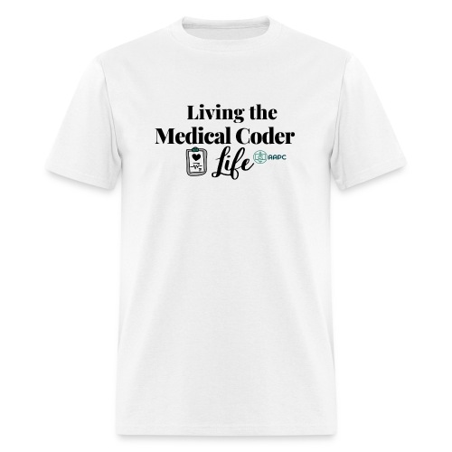 Living the Medical Coder Life- AAPC - Men's T-Shirt