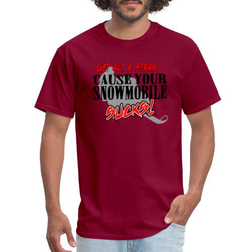 Snowmobile Sucks - Men's T-Shirt