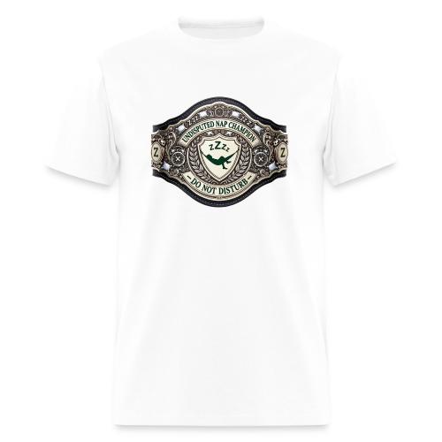 Nap Champion Belt T Shirt - Men's T-Shirt
