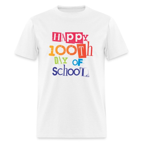 Happy 100th Day of School - Men's T-Shirt