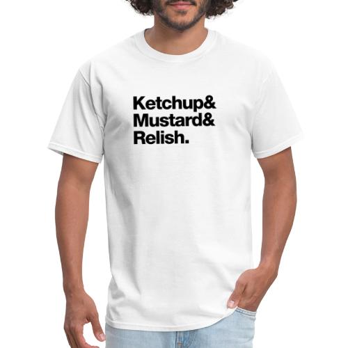Condiments - Ketchup Mustard Relish - Men's T-Shirt