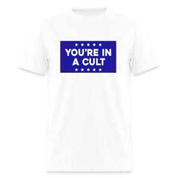 You're In A Cult - Men's T-Shirt - white - Front - Jose (178cm)