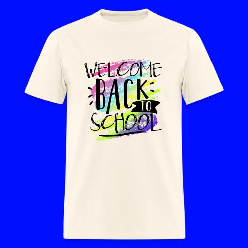 Welcome Back to School Teacher Shirt - Men's T-Shirt