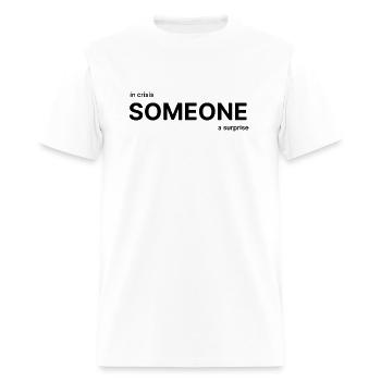 crisis and surprise - Men's T-Shirt - white - Front - Jose (178cm)