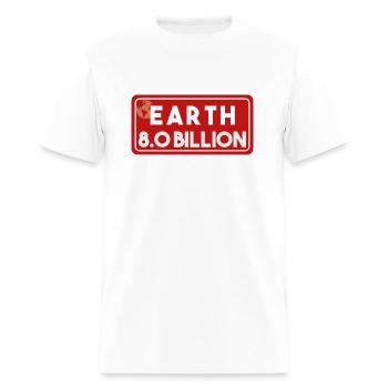 8 billion population - Men's T-Shirt - white - Front - Jose (178cm)
