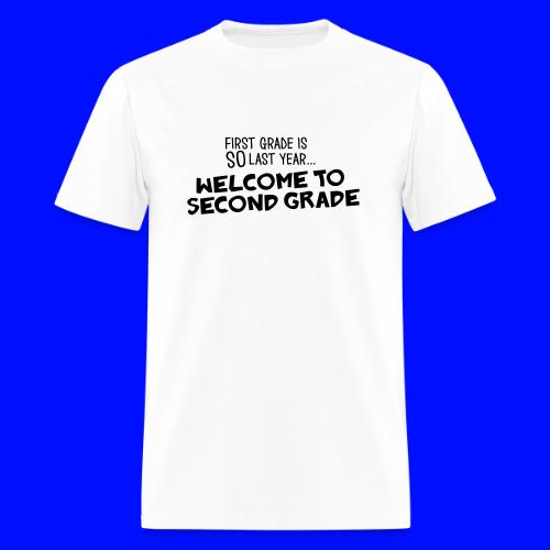 Welcome to Second Grade Funny Teacher T-Shirt - Men's T-Shirt