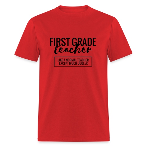 Cool 1st Grade Teacher Funny Teacher T-Shirt - Men's T-Shirt