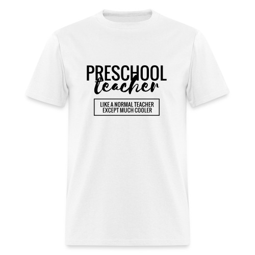 Cool Preschool Teacher Funny Teacher T-Shirt - Men's T-Shirt