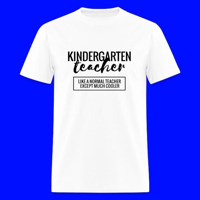 Cool Kindergarten Teacher Funny Teacher T-Shirt