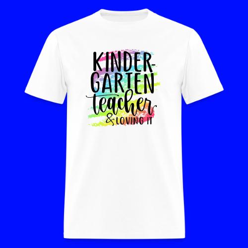 Kindergarten Teacher & Loving It Teacher T-Shirts - Men's T-Shirt