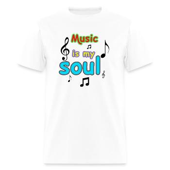 music is my soul - Men's T-Shirt - white - Front - Jose (178cm)