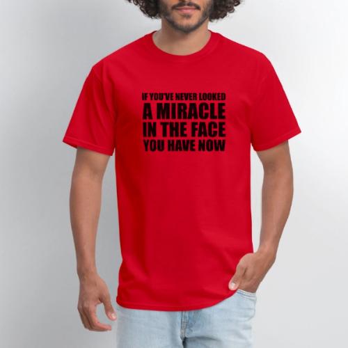 Proof: You Have Now - Men's T-Shirt