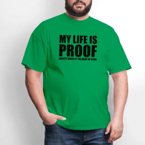 Proof: Anxiety Bows At Jesus Name - Men's T-Shirt
