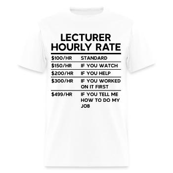 Lecturer Hourly Rate - Men's T-Shirt - white - Front - Jose (178cm)