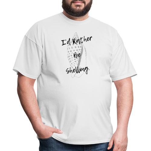 I'd Rather Be Shelling - Men's T-Shirt
