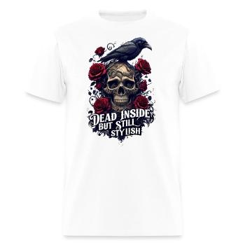 "Dead Inside, But Still Stylish" - Men's T-Shirt - white - Front - Jose (178cm)