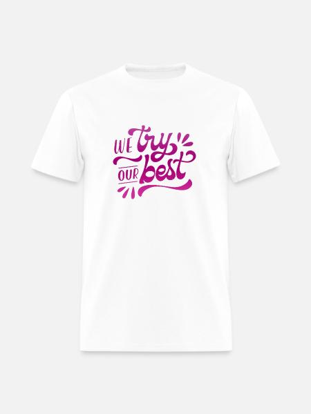 we try our best - Men's T-Shirt - white