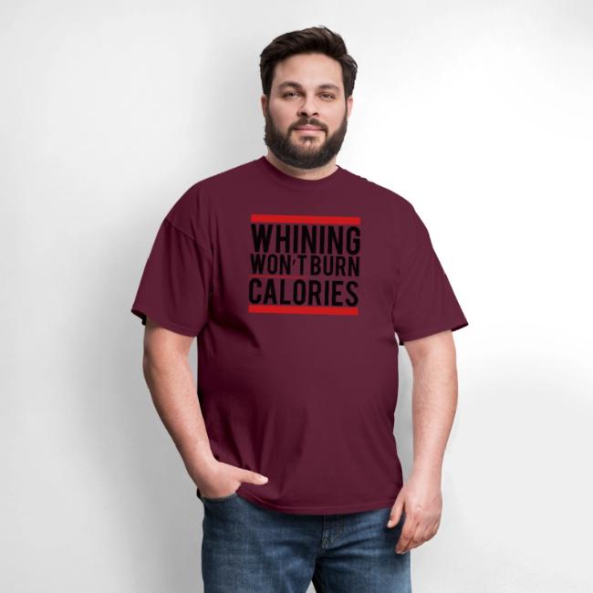 Whining won't burn calories