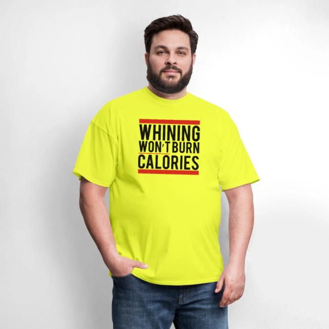 Whining won't burn calories