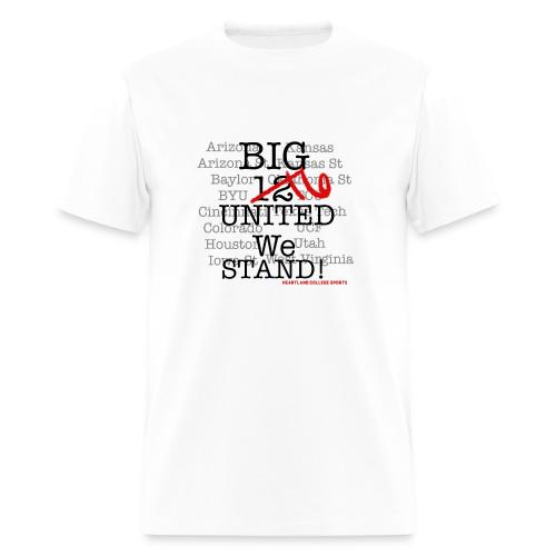 Big 16 United we stand Heartland College Sports - Men's T-Shirt