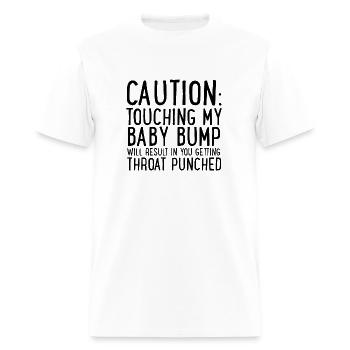 Caution Touching My Baby Bump - Men's T-Shirt - white - Front - Jose (178cm)
