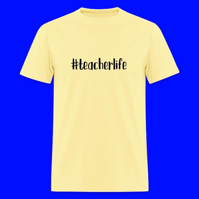 #teacherlife Teacher T-Shirts