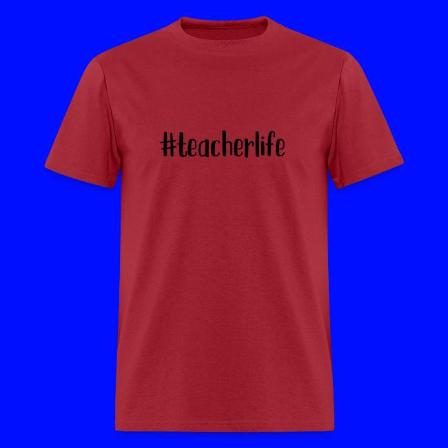 #teacherlife Teacher T-Shirts