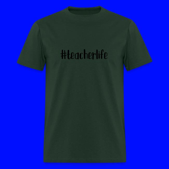 #teacherlife Teacher T-Shirts