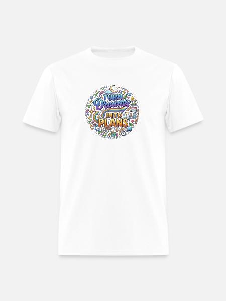 Turn Dreams Into Plans - Men's T-Shirt - white