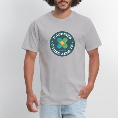 Vaccines Cause Adults_Bandage - Men's T-Shirt
