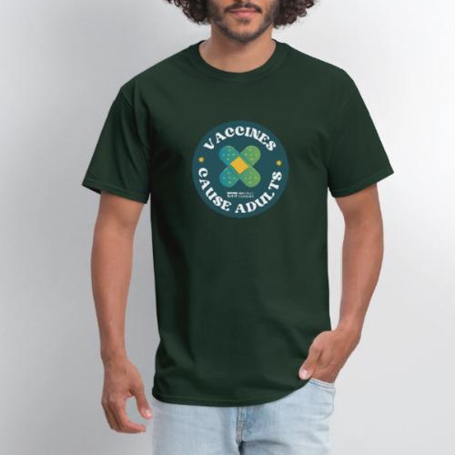Vaccines Cause Adults_Bandage - Men's T-Shirt
