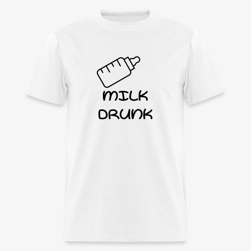 milk drunk 1 - Men's T-Shirt