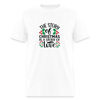 The Story Of Christmas Is A Story Of Love - Men's T-Shirt - white - Front - Jose (178cm)