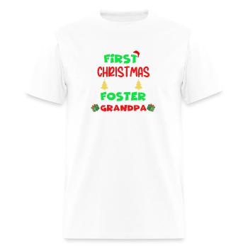 First Christmas as a Foster Grandpa - Men's T-Shirt - white - Front - Jose (178cm)