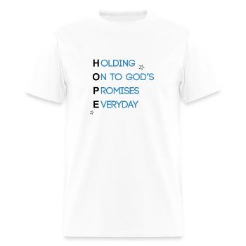 HOPE Acronym Faith Quote - Men's T-Shirt - white - Front - Jose (178cm)