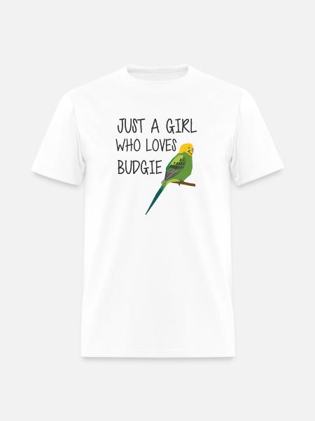 Budgie T-Shirt Just a girl who loves budgie - Men's T-Shirt - white