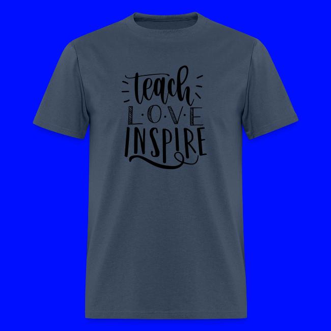 Teach Love Inspire Cute Teacher T-Shirts