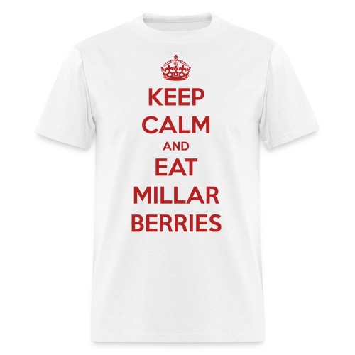 Keep Calm and Eat Millar Berries (Men's) - Men's T-Shirt