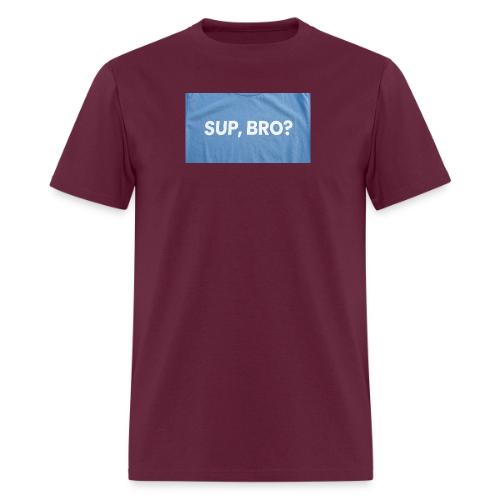 SUP BRO TEE - Men's T-Shirt