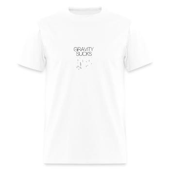 Gravity Sucks - Men's T-Shirt - white - Front - Jose (178cm)