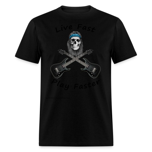 LiveFastPlayFaster by GuitarLoversCustomTees png - Men's T-Shirt